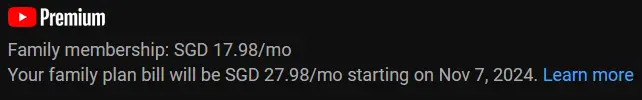 Sceenshot showing youtube premium family plan price increased from SGD17.98 to SGD27.98